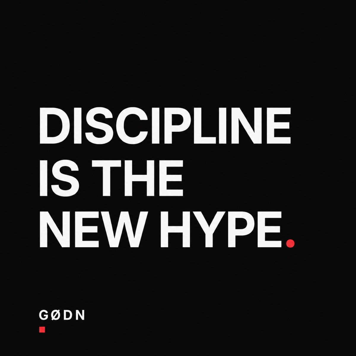 Discipline is the new hype